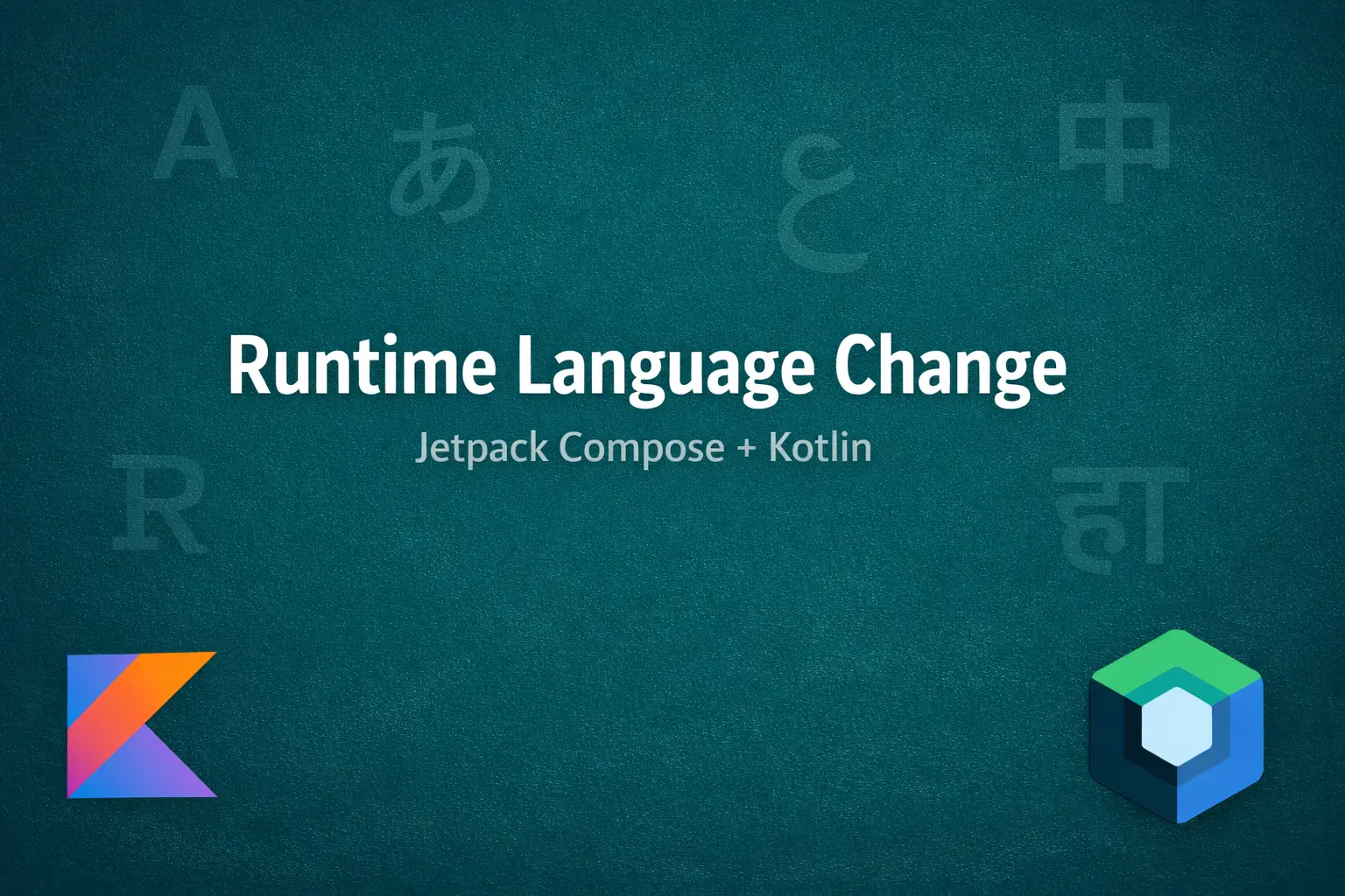 Change App Language in Android (Jetpack Compose) — Runtime Locale Switch