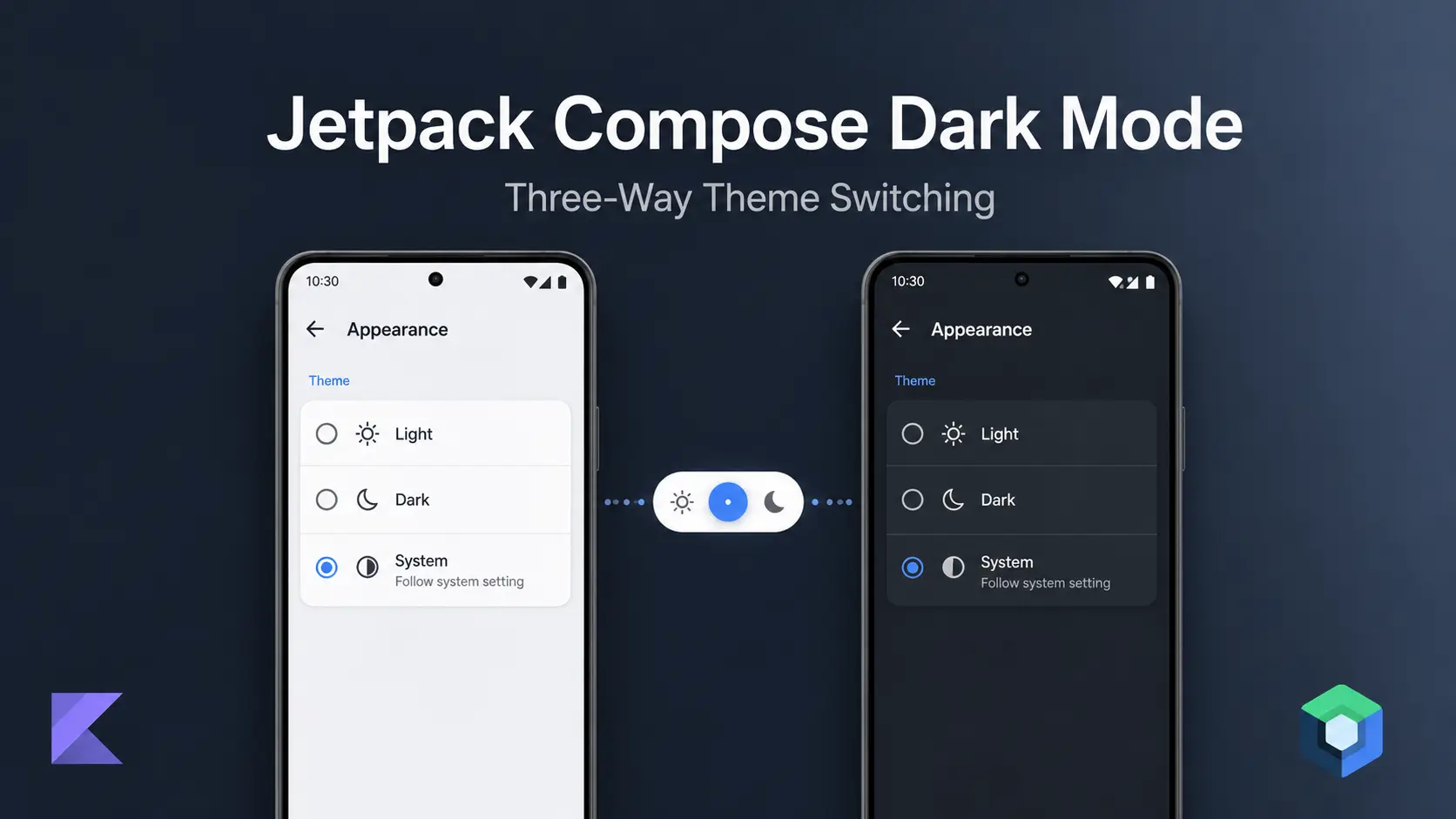 Jetpack Compose Dark Mode: Three-Way Theme Switching Guide